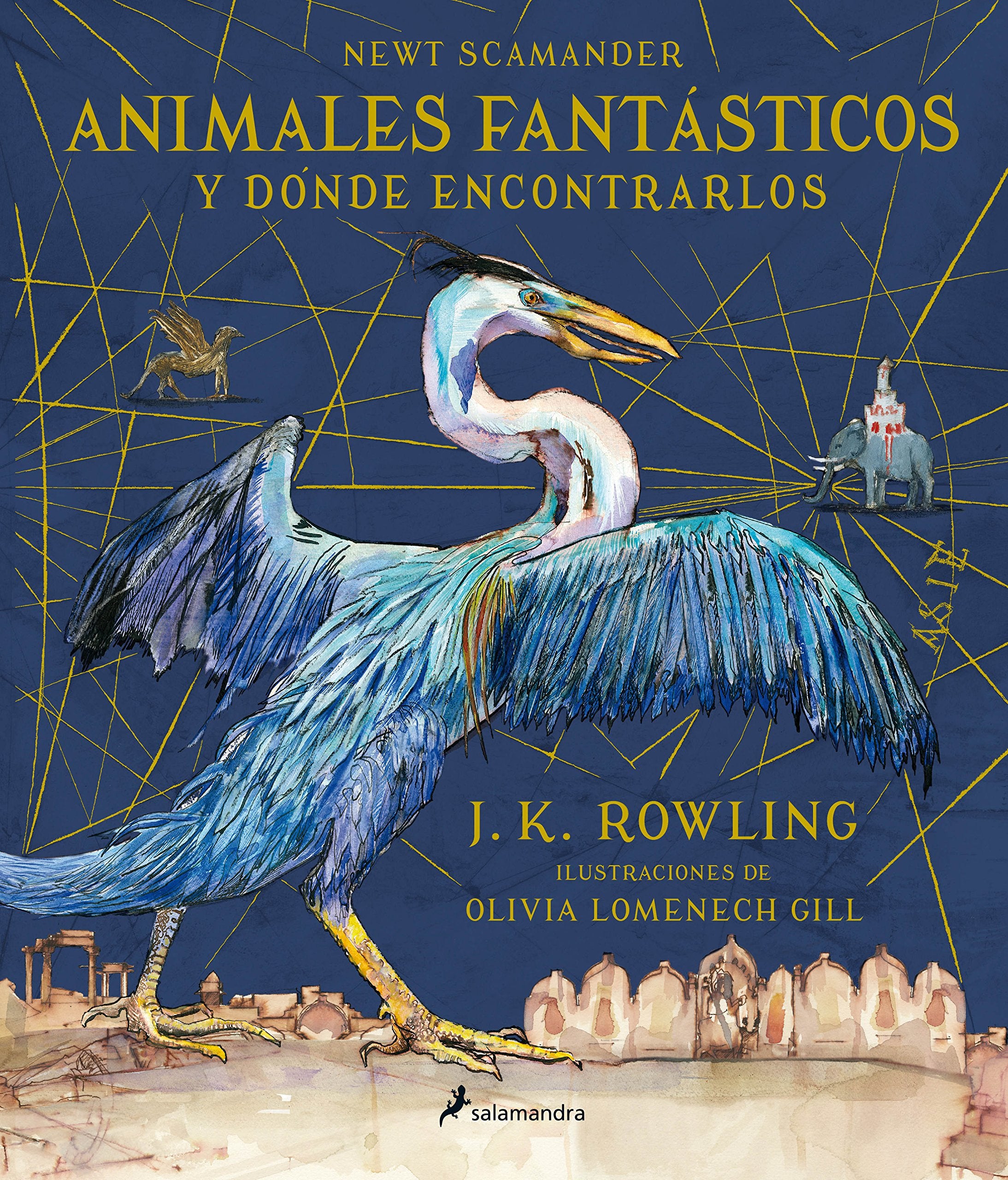 Animales fantsticos y dnde encontrarlos. Edicin ilustrada / Fantastic Beasts and Where to Find Them: The Illustrated Editi