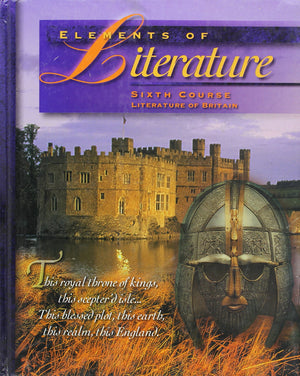 Elements Of Literature: Sixth Course : Literature Of Britain World Classics,Used