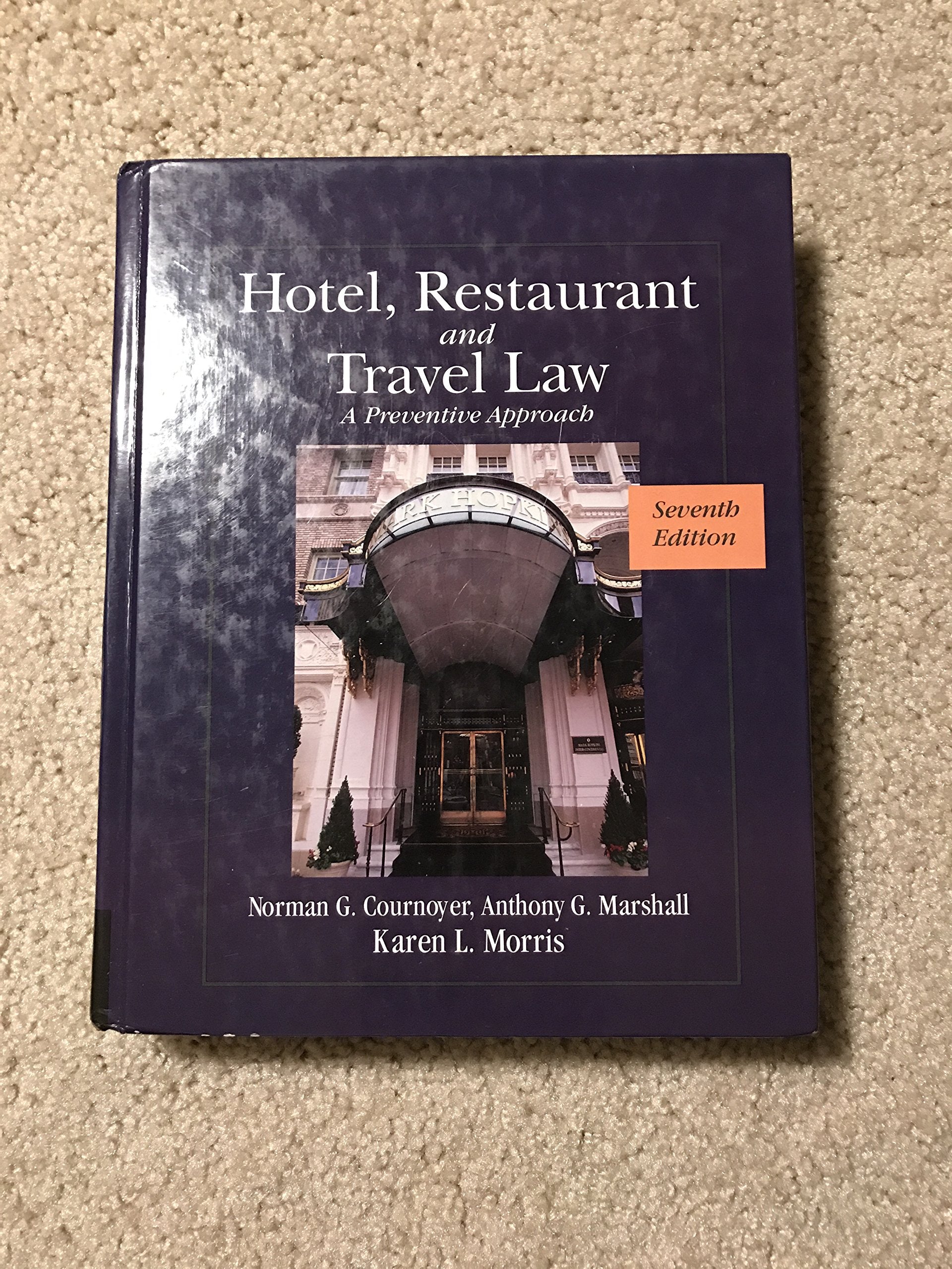 Hotel, Restaurant, and Travel Law, 7th Edition,New
