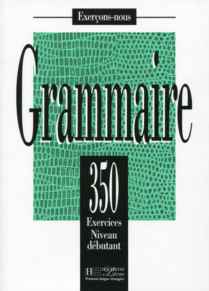 350 Exercices De Grammaire Niveau Debutant (French Edition),Used