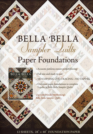 Bella Bella Sampler Quilts Paper Foundations: Use with Norah McMeeking's Bella Bella Sampler Quilts,New