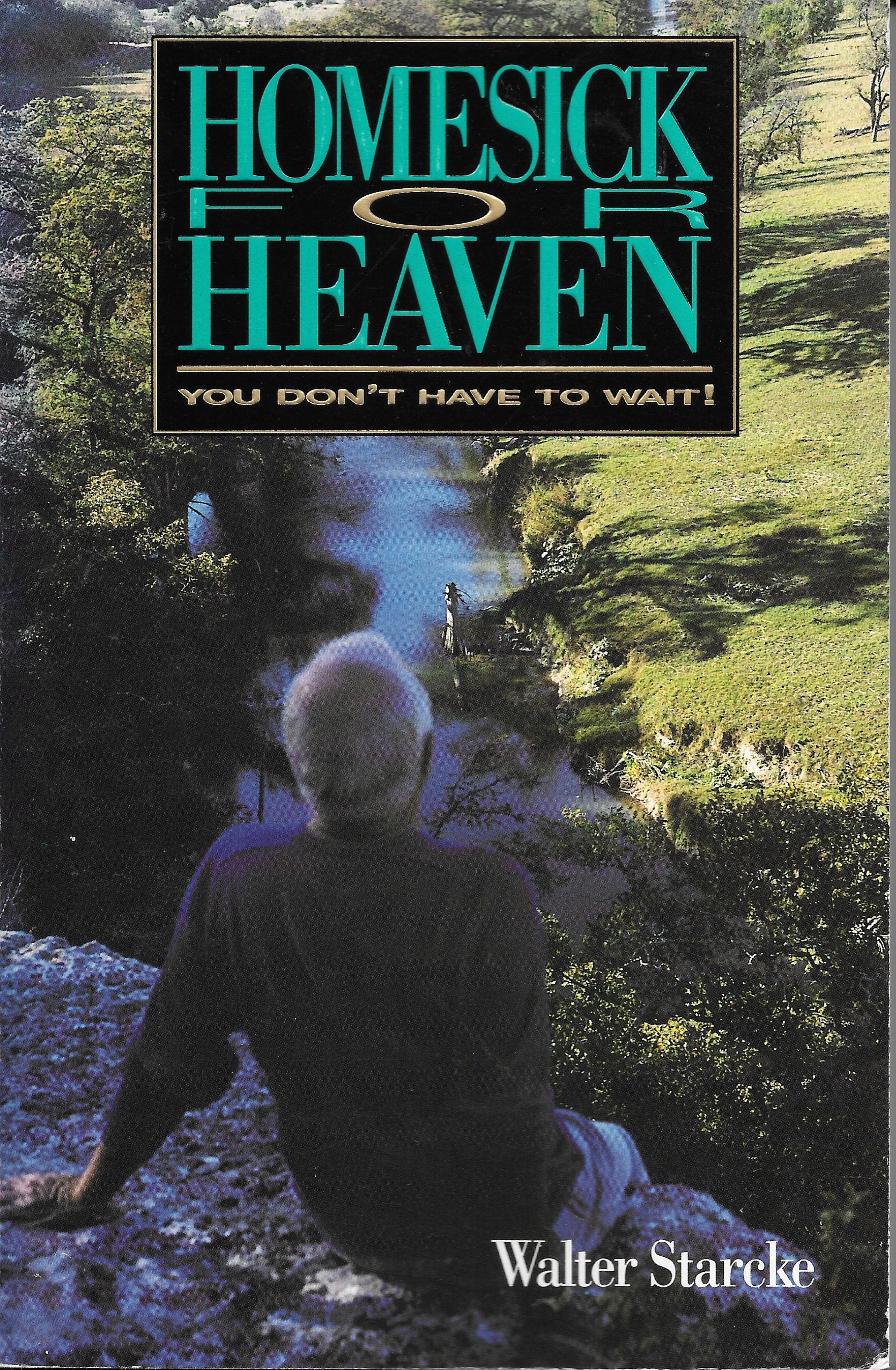Homesick for Heaven: Y0U Don't Have to Wait,Used