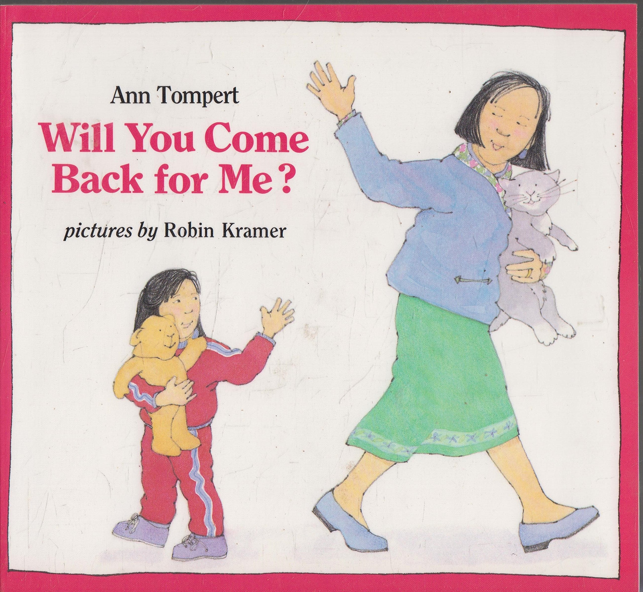 Will You Come Back For Me? (An Albert Whitman Prairie Book),Used