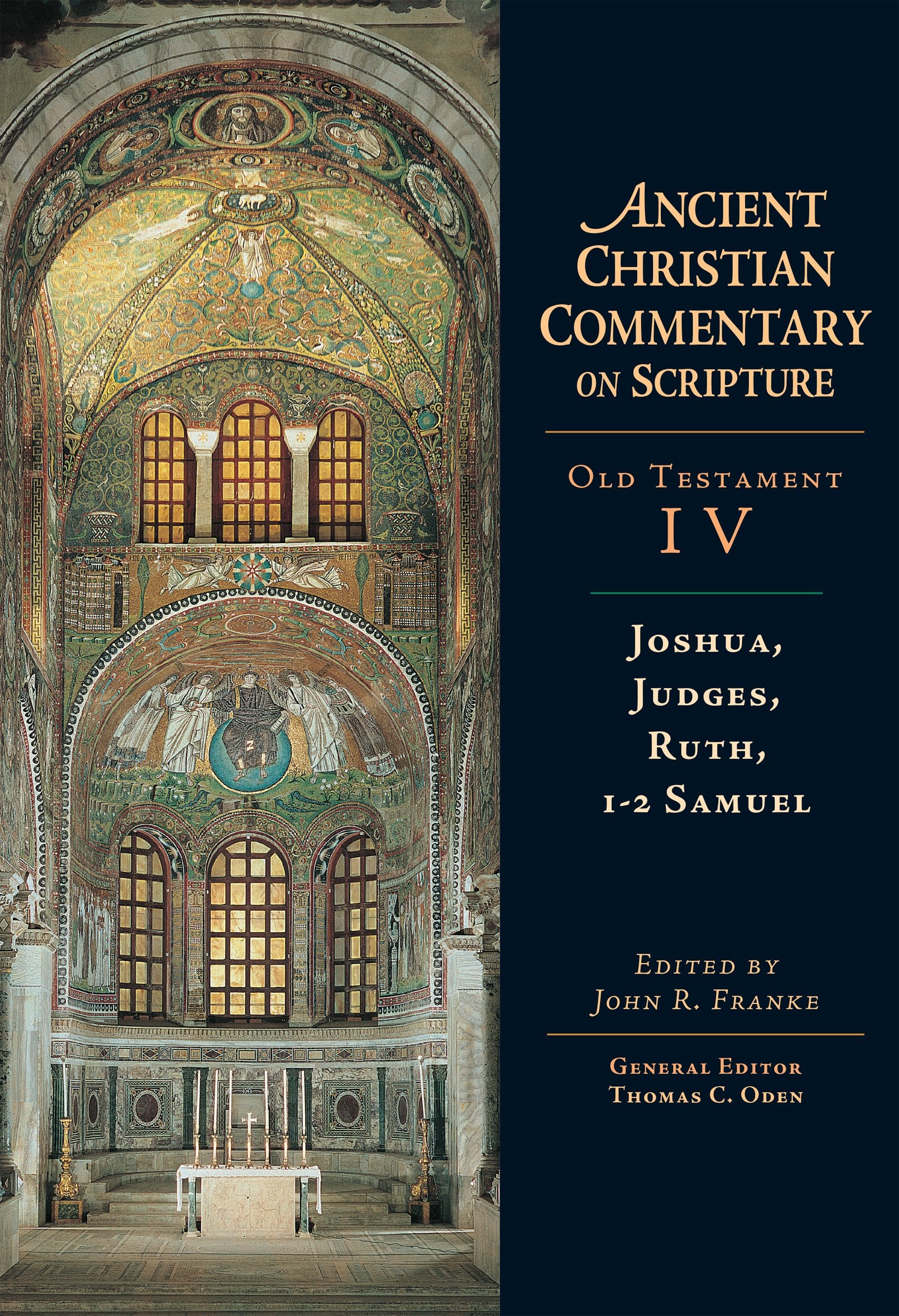 Joshua, Judges, Ruth, 12 Samuel (Ancient Christian Commentary on Scripture, OT Volume 4),Used