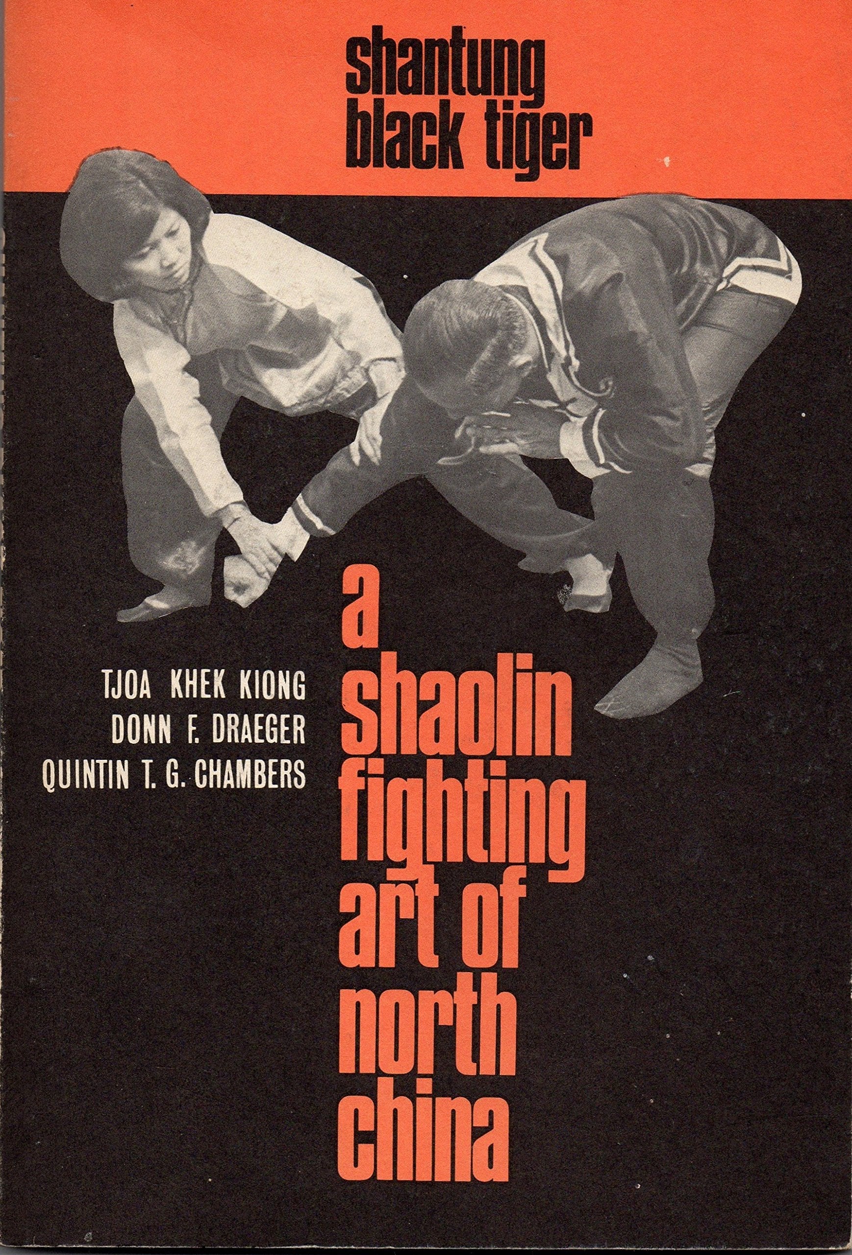 Shantung Black Tiger: A Shaolin Fighting Art of North China,New