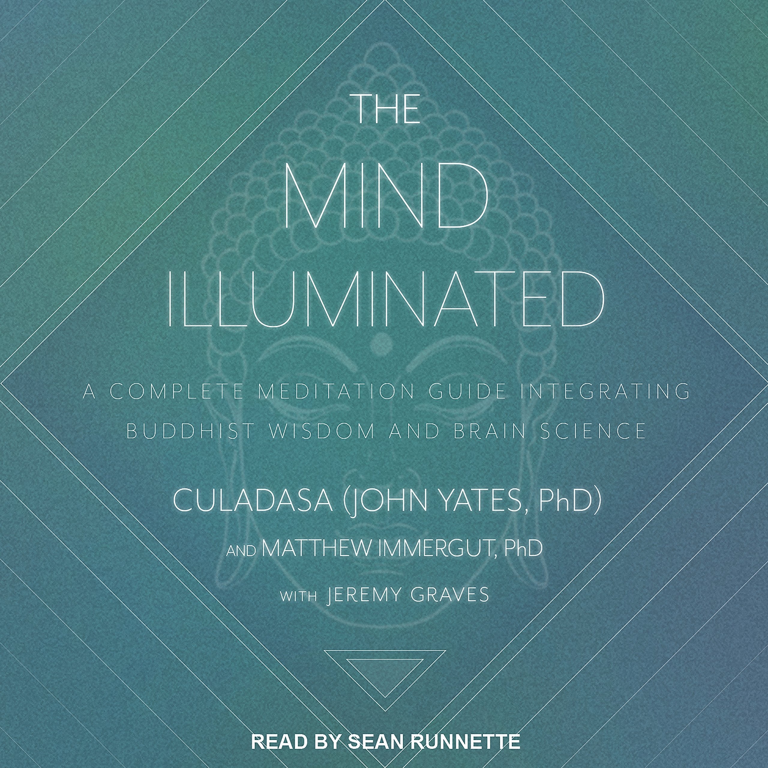 The Mind Illuminated: A Complete Meditation Guide Integrating Buddhist Wisdom and Brain Science,Used