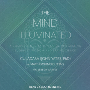 The Mind Illuminated: A Complete Meditation Guide Integrating Buddhist Wisdom and Brain Science,Used