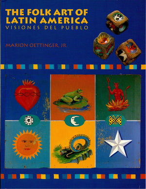 The Folk Art of Latin America: 2Visiones del Pueblo,Used
