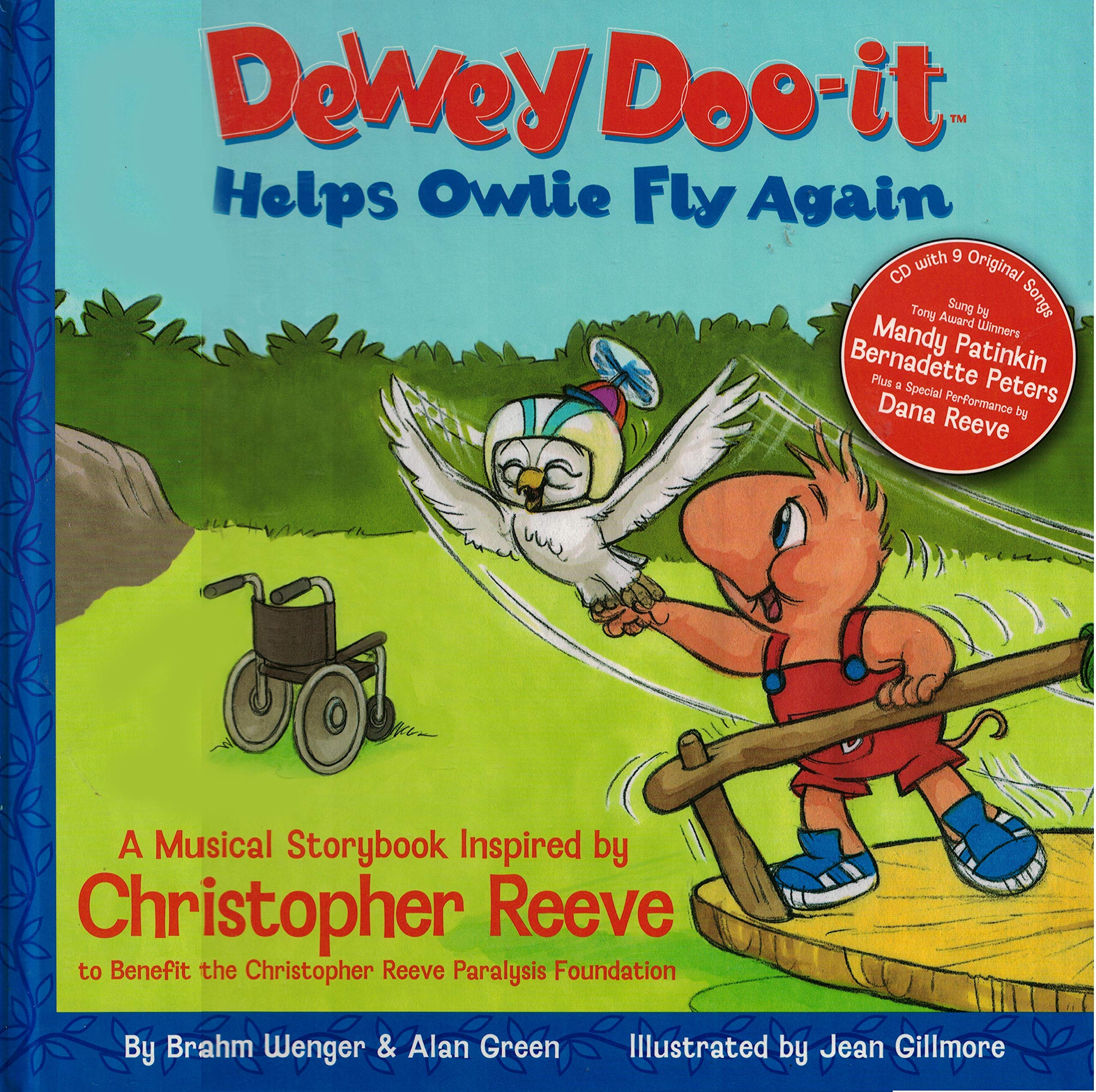 Dewey DooIt Helps Little Owlie Fly Again: A Children's Story About Christopher Reeve and the Christopher Reeve Paralysis Founda,Used