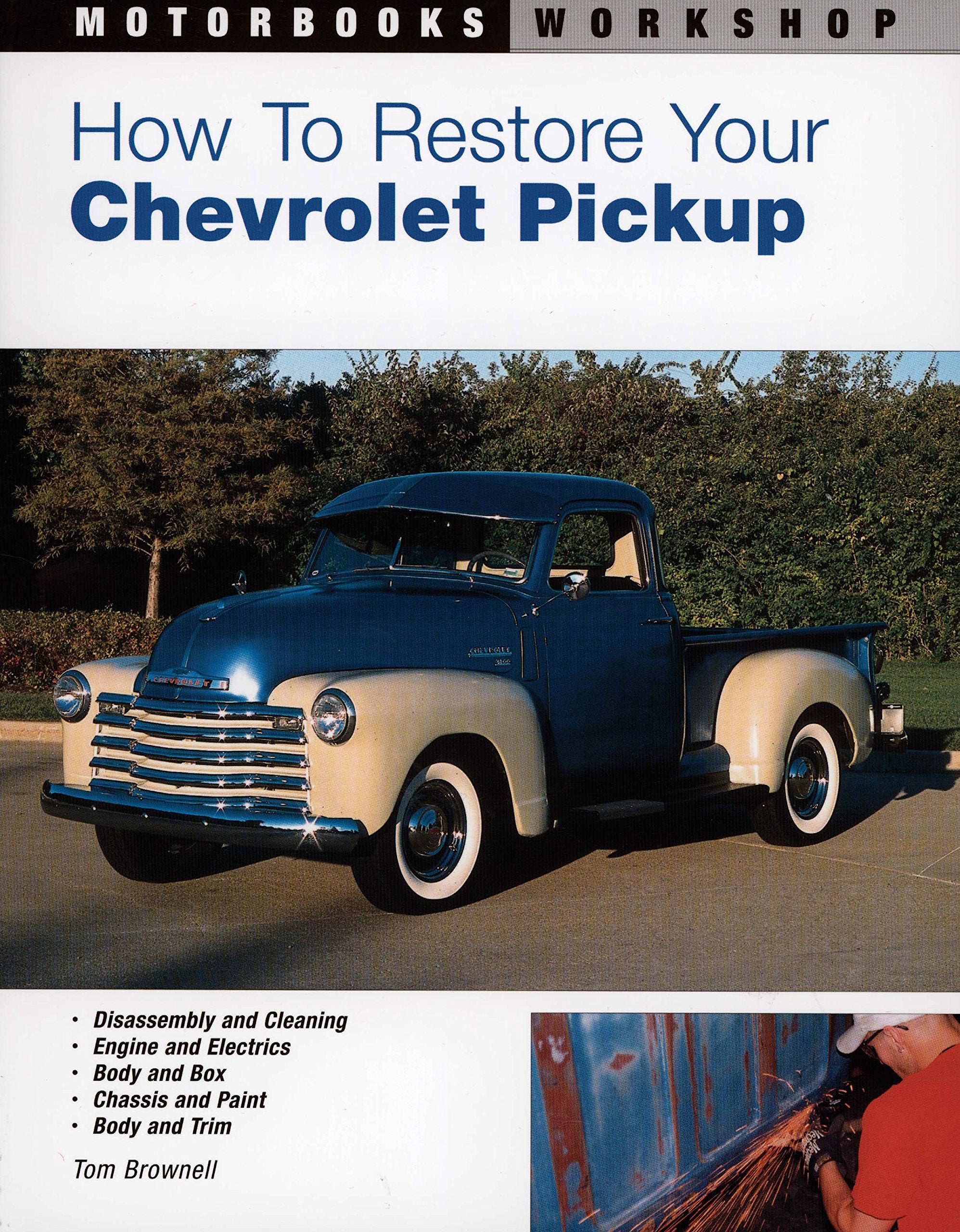 How to Restore Your Chevrolet Pickup (Motorbooks Workshop),Used