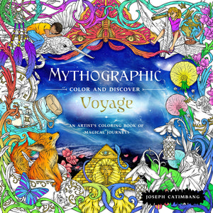Mythographic Color and Discover: Voyage: An Artist's Coloring Book of Magical Journeys,Used