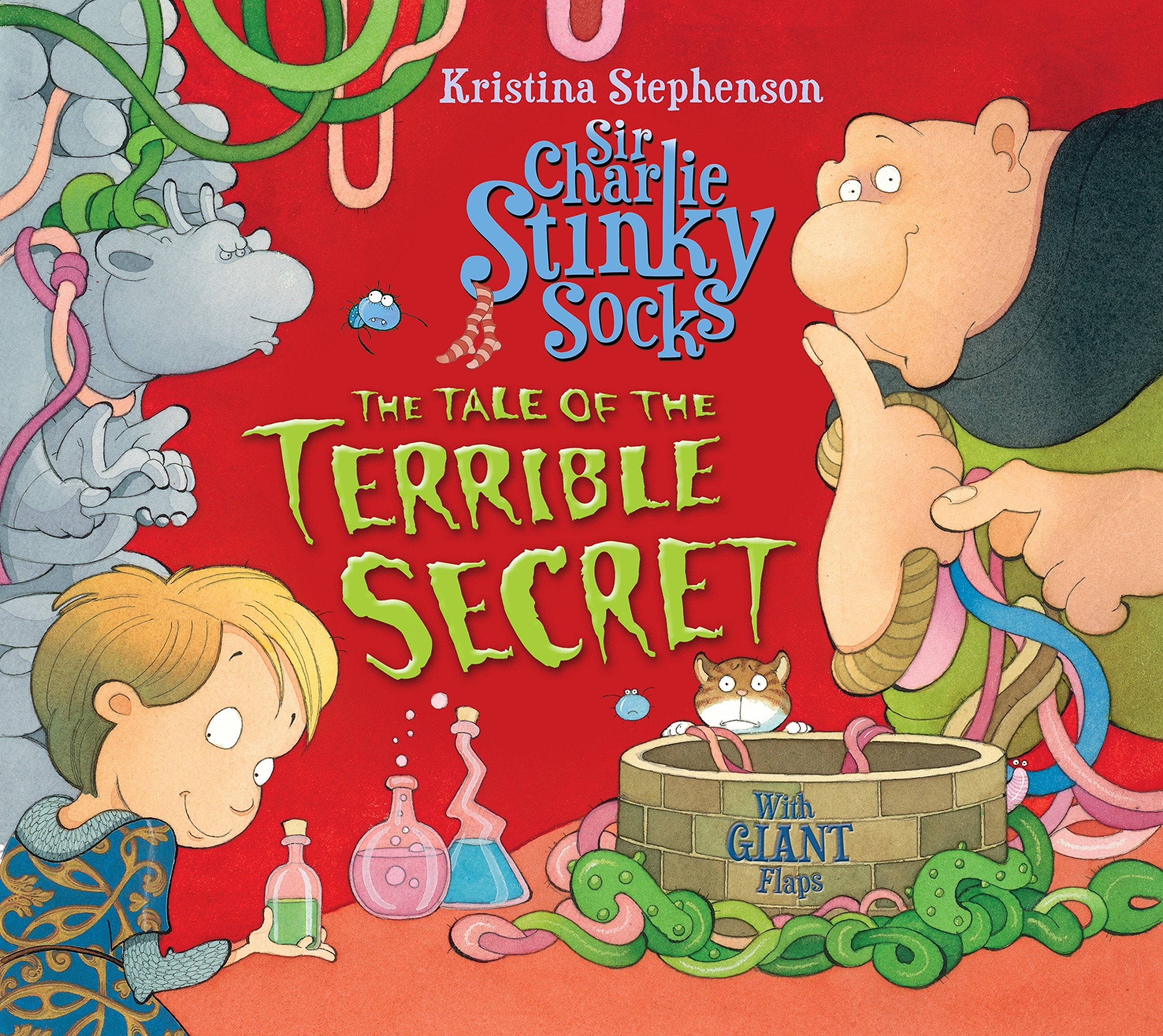Sir Charlie Stinky Socks and the Tale of the Terrible Secret,Used