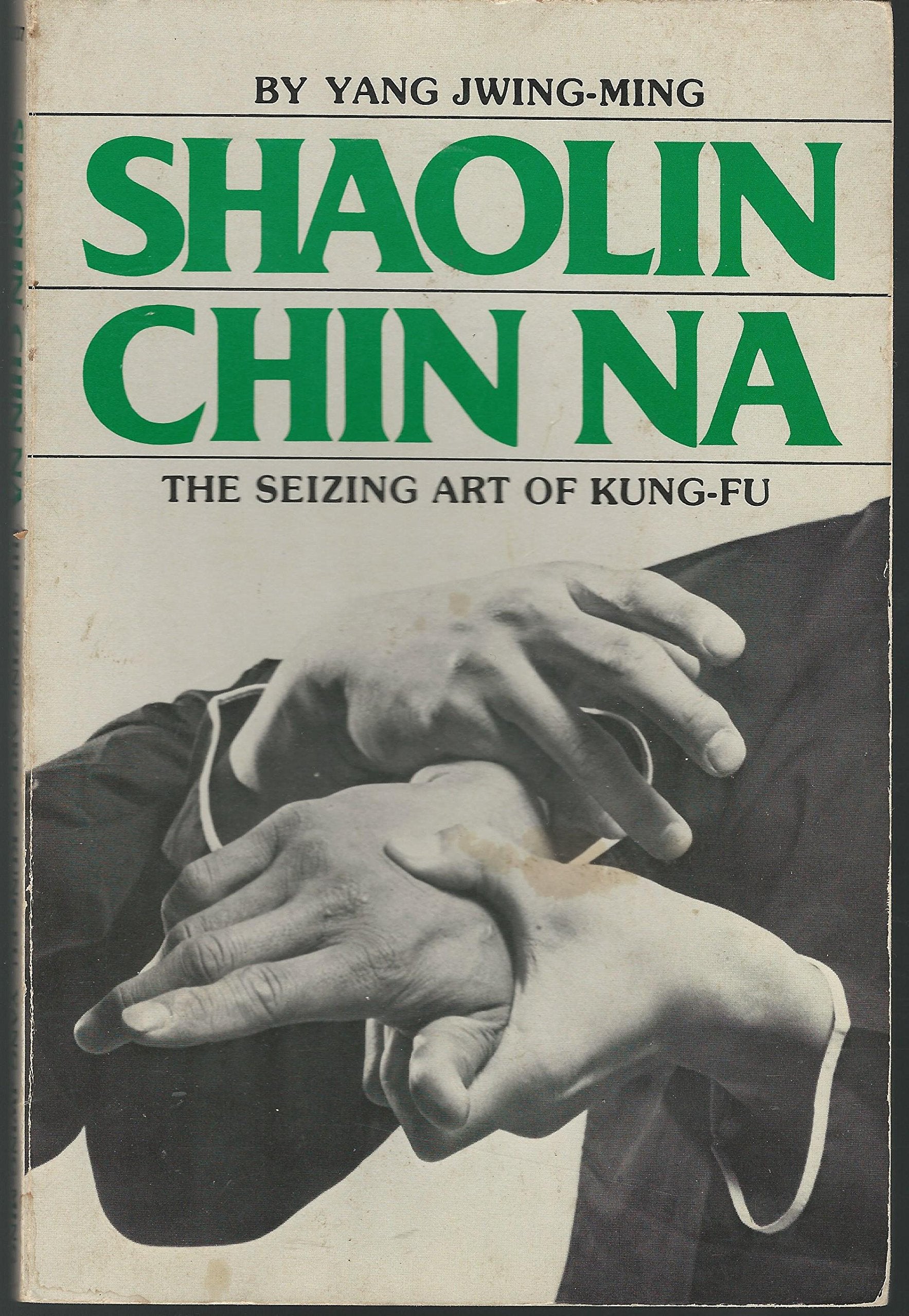 Shaolin Chin Na (English And Chinese Edition),New