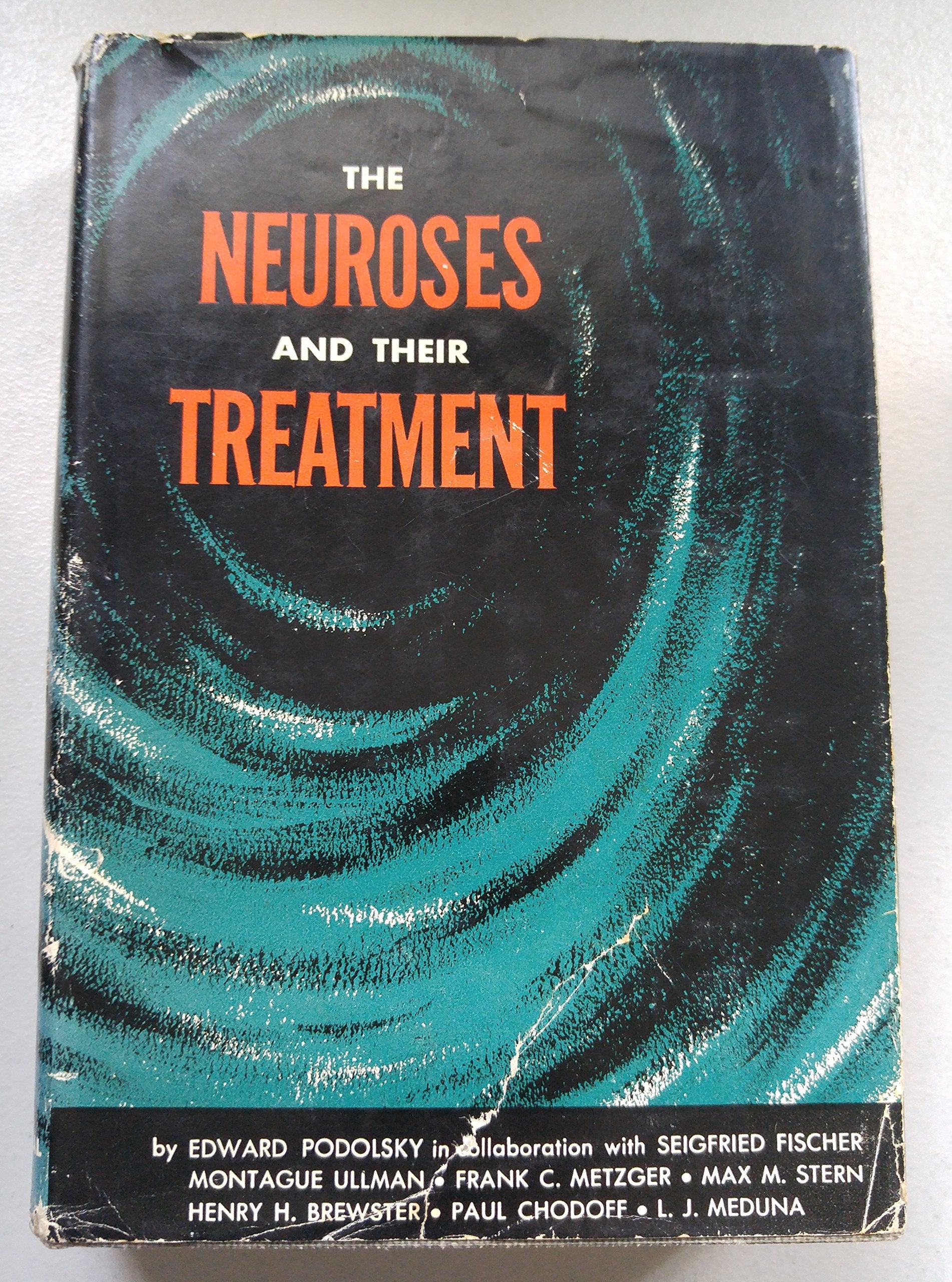 The Neuroses and Their Treatment,Used