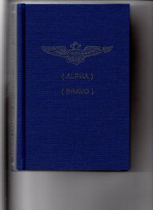 Loyalty, Betrayal, and Other Contact Sports: The Story of a Fighter Pilot 3 books in two volumes Alpha Bravo and Charlie,Used