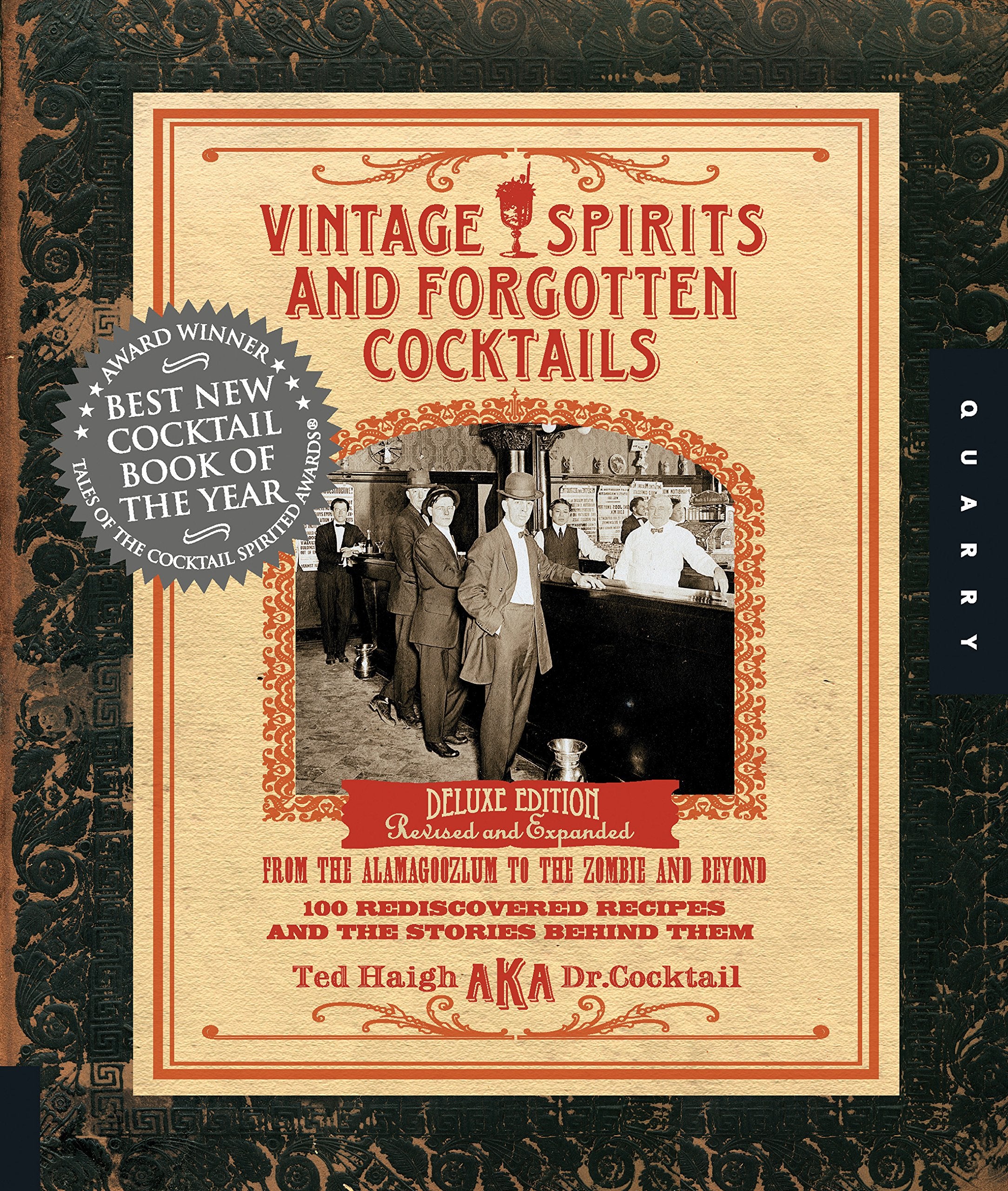 Vintage Spirits and Forgotten Cocktails: From the Alamagoozlum to the Zombie 100 Rediscovered Recipes and the Stories Behind The,Used