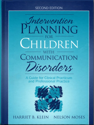 Intervention Planning for Children with Communication Disorders: A Guide for Clinical Practicum and Professional Practice (2nd E,Used