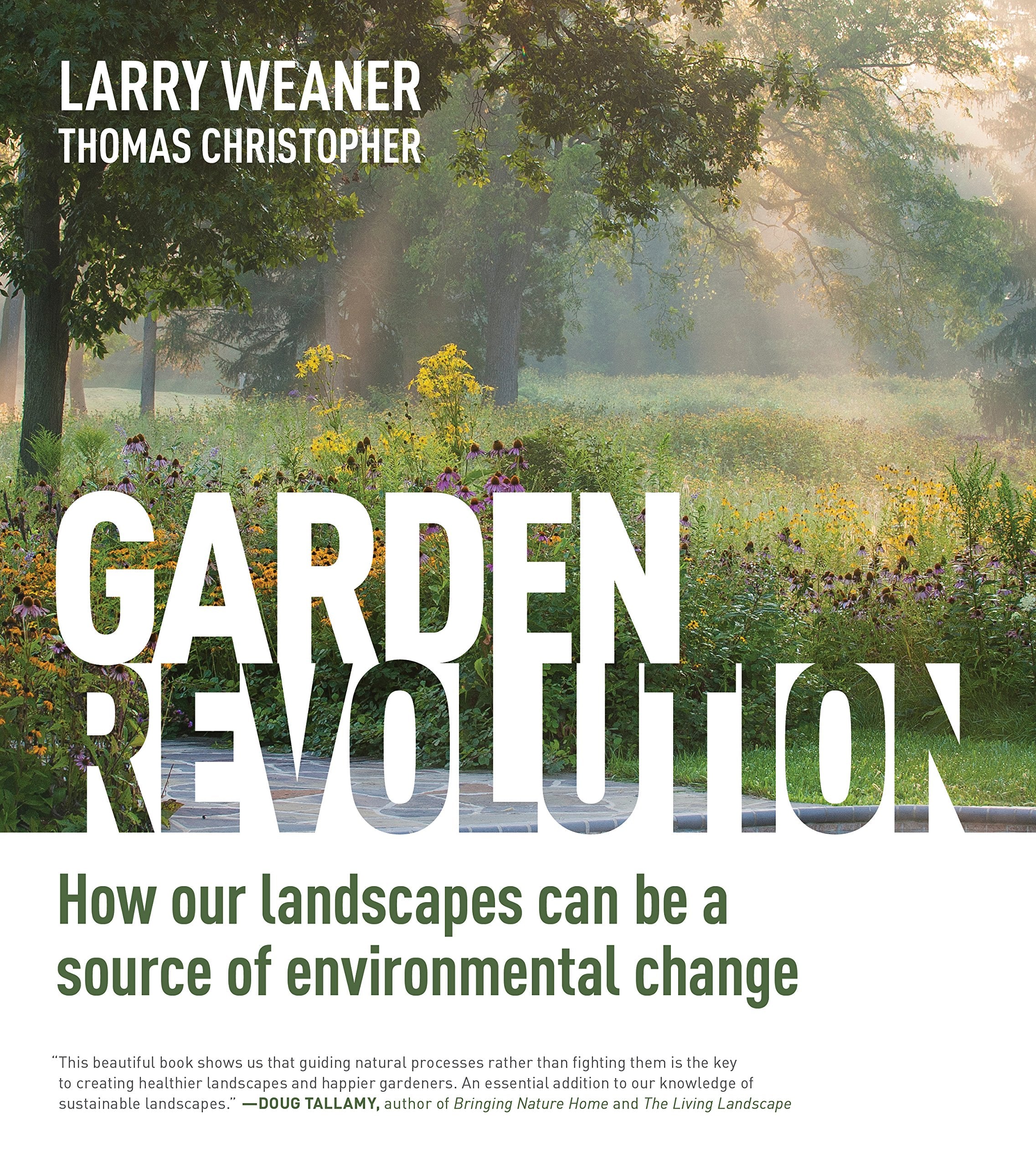 Garden Revolution: How Our Landscapes Can Be A Source Of Environmental Change