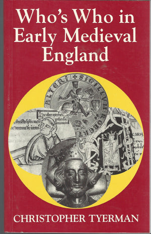 Who's Who in Early Medieval England: 1066  1272,Used