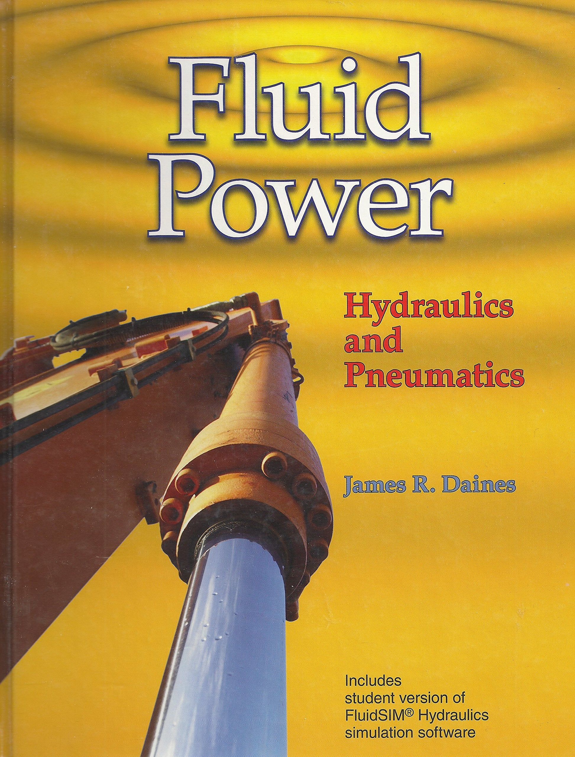 Fluid Power: Hydraulics and Pneumatics,Used