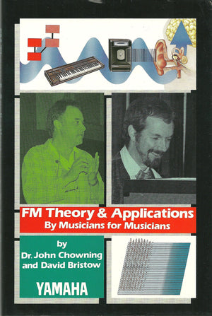 Fm Theory and Applications: By Musicians for Musicians,Used