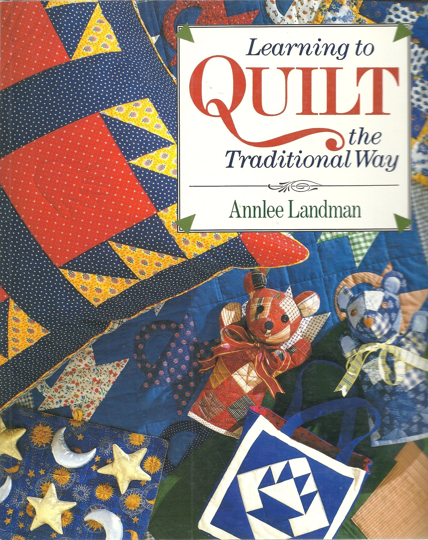 Learning to Quilt the Traditional Way,Used