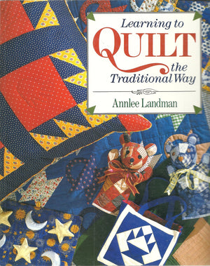 Learning to Quilt the Traditional Way,Used