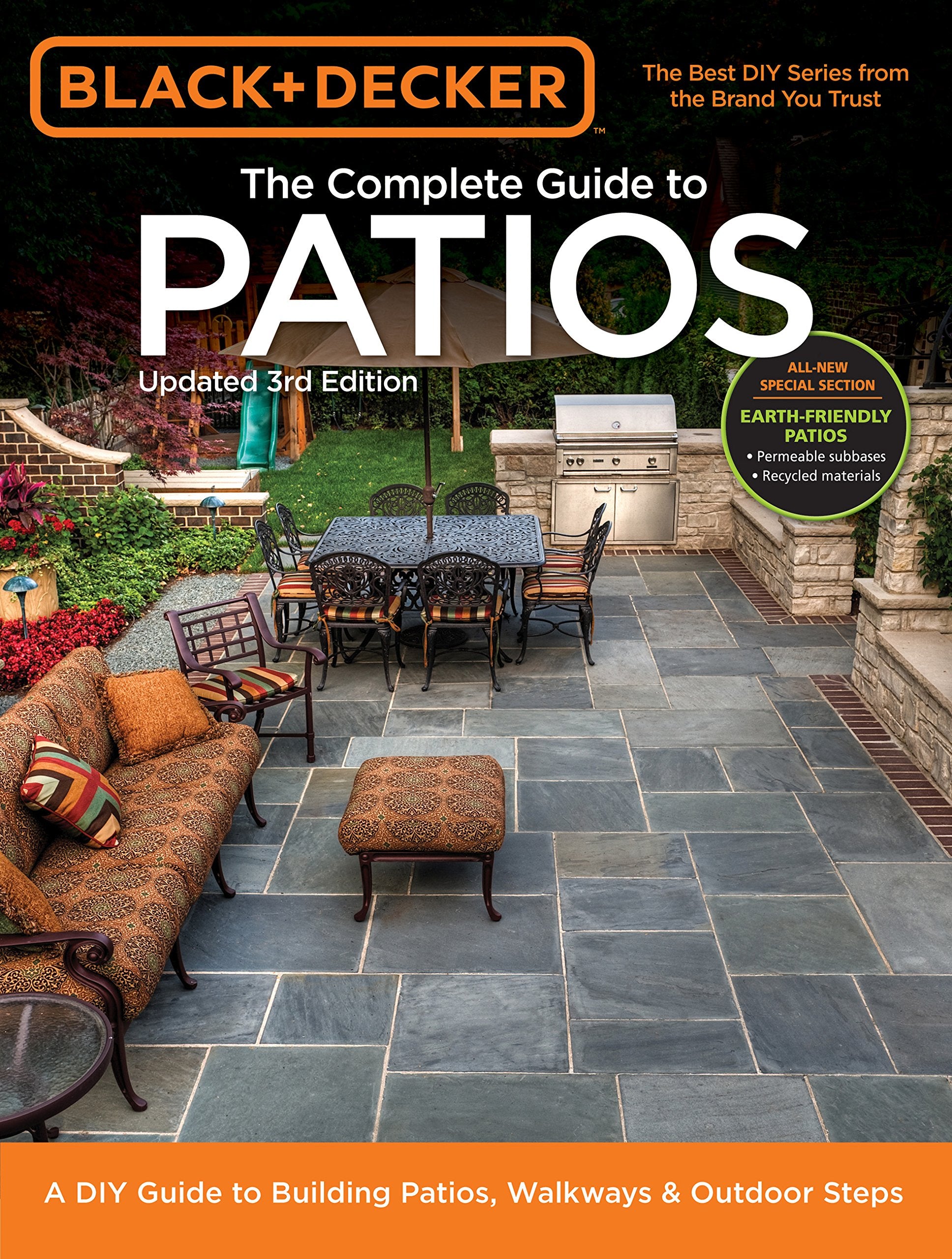 Black & Decker Complete Guide To Patios  3Rd Edition: A Diy Guide To Building Patios, Walkways & Outdoor Steps