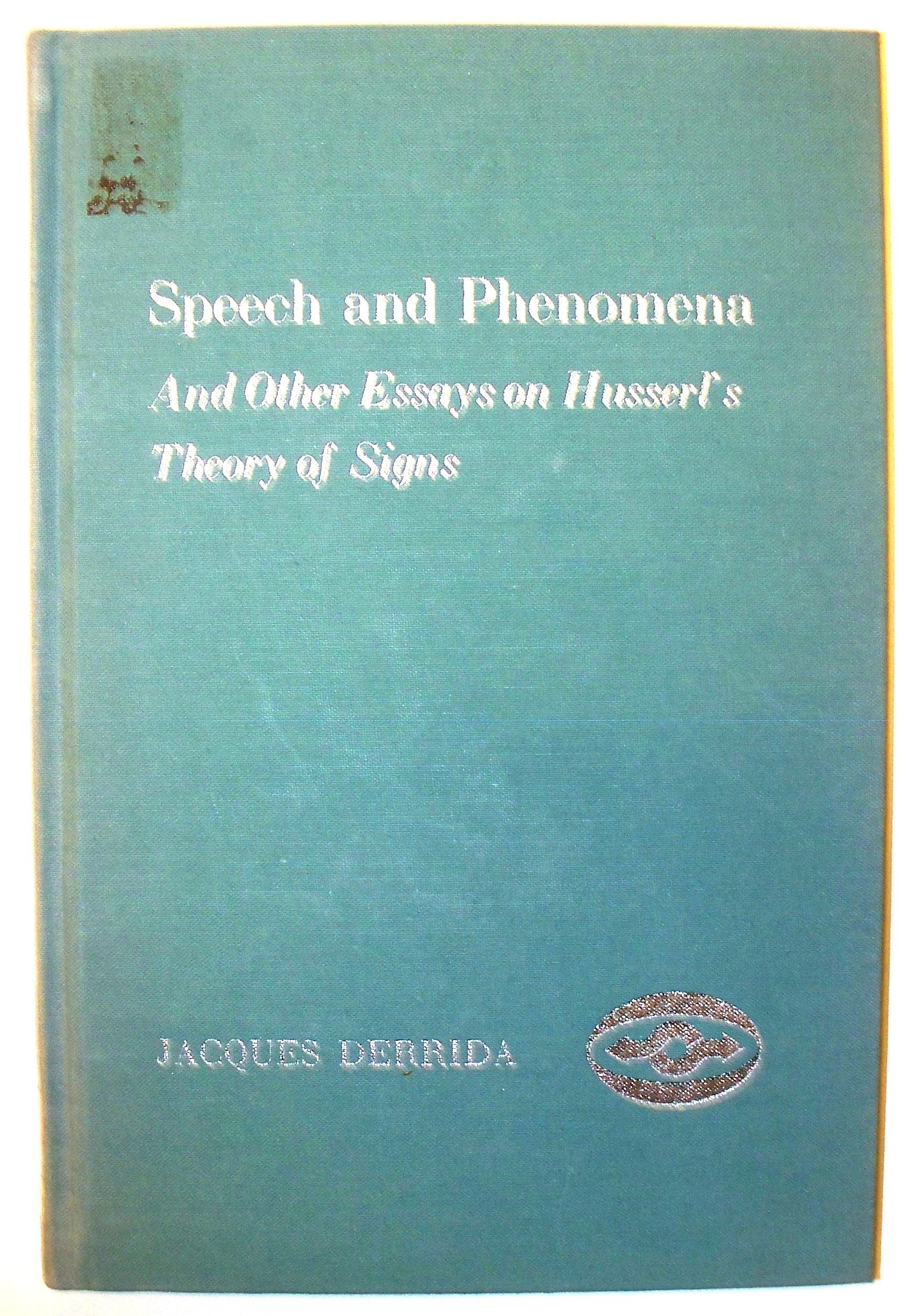 Speech and Phenomena : and Other Essays on Husserl's Theory of Signs,Used