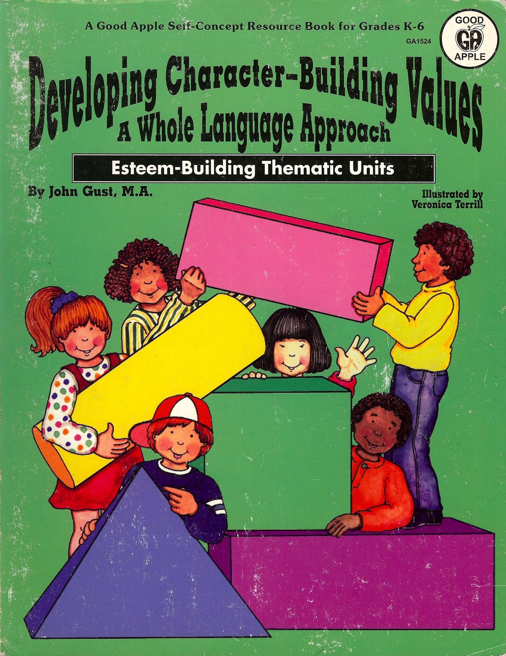 Developing characterbuilding values: A whole language approach, esteembuilding thematic units,Used