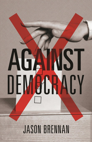 Against Democracy,New