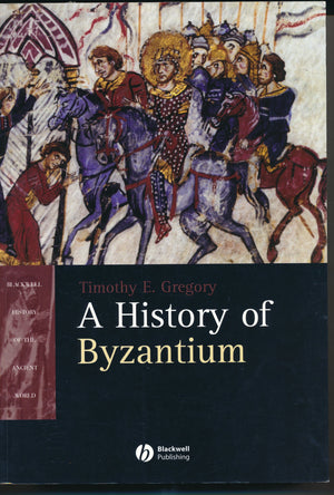 A History of Byzantium (Blackwell History of the Ancient World),New