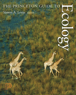 The Princeton Guide to Ecology,Used