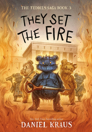They Set The Fire: The Teddies Saga, Book 3 (The Teddies Saga, 3),Used