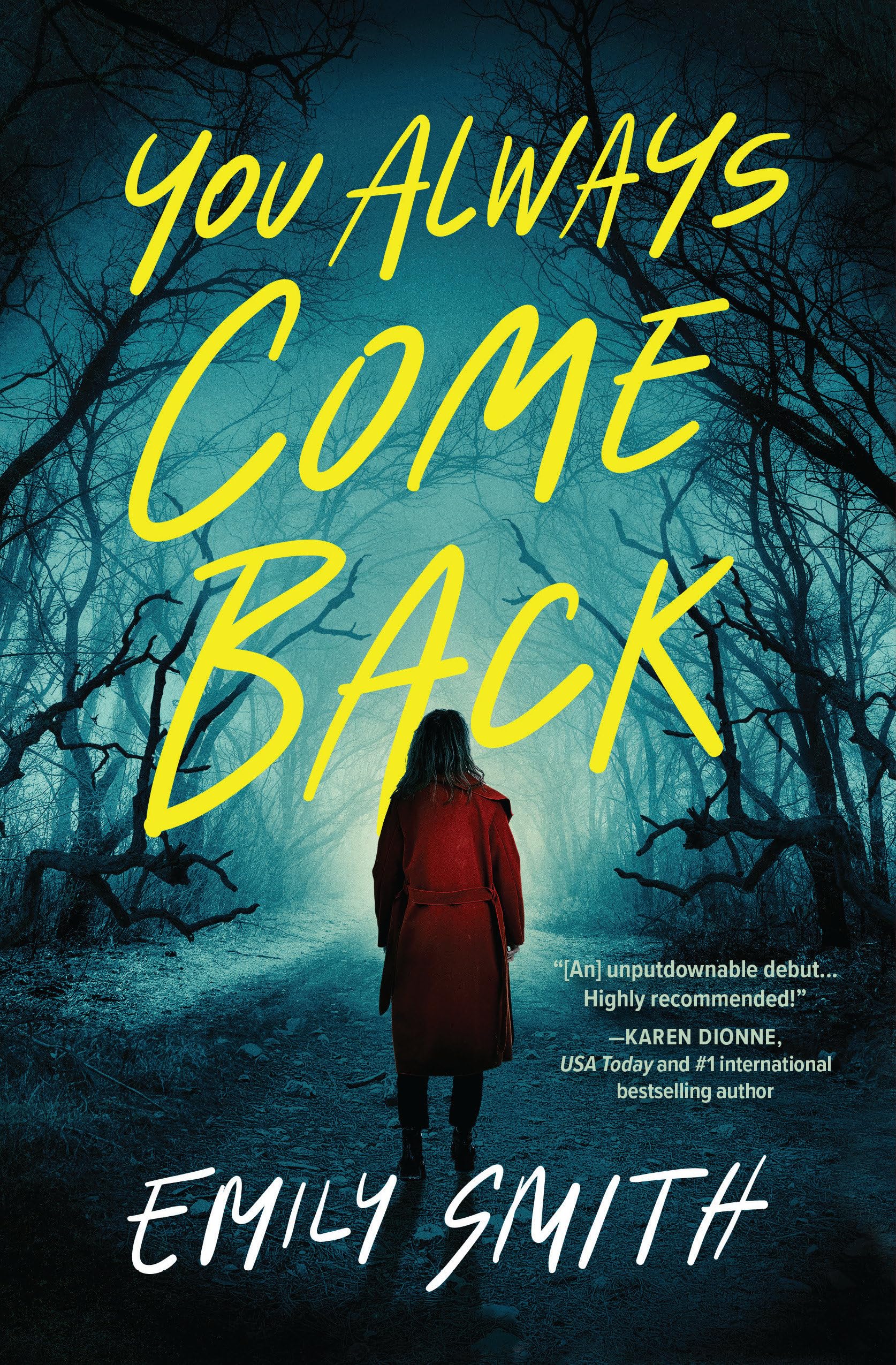 You Always Come Back: A Novel,Used