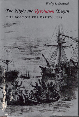 The night the Revolution began;: The Boston Tea Party, 1773,,Used