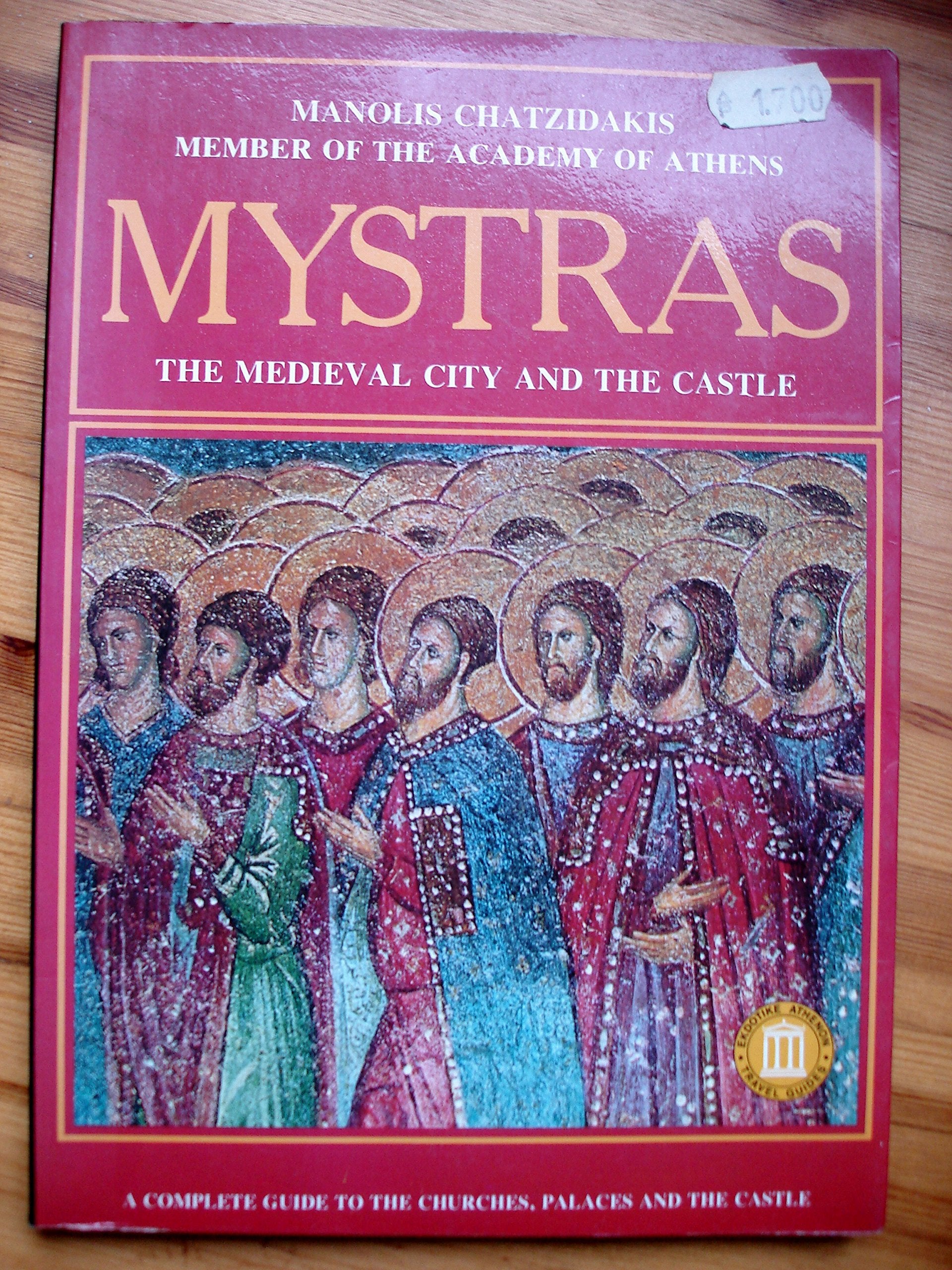 Mystras  The Medieval City and Castle,Used