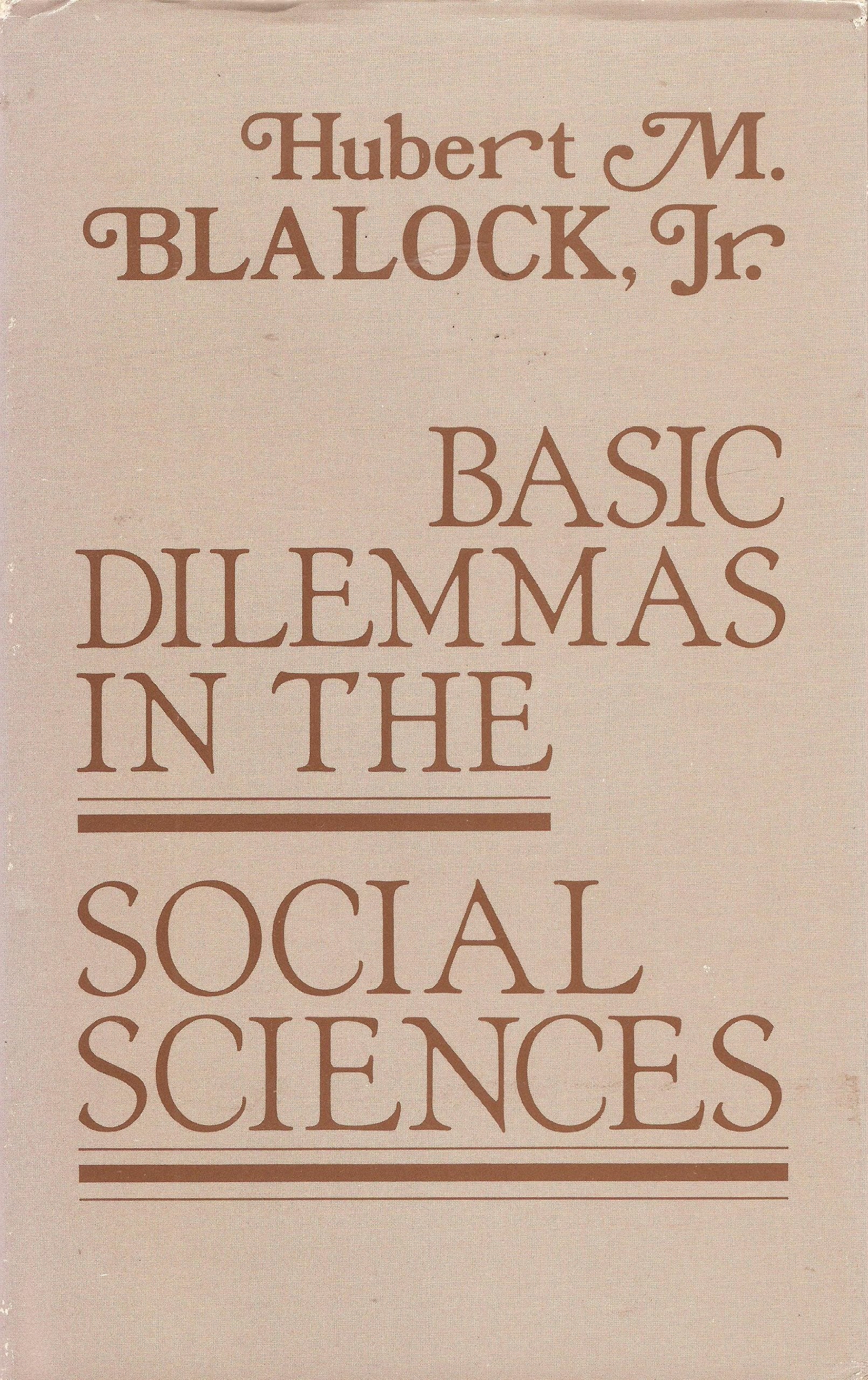 Basic Dilemmas In The Social Sciences,Used