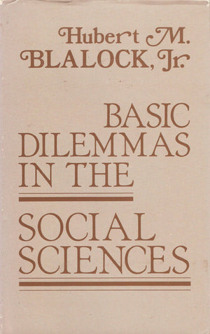 Basic Dilemmas In The Social Sciences,Used