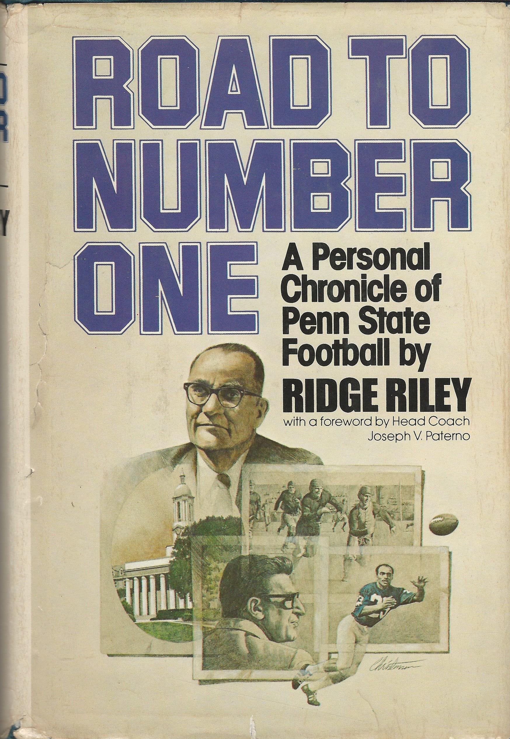 Road To Number One: A Personal Chronicle Of Penn State Football,New