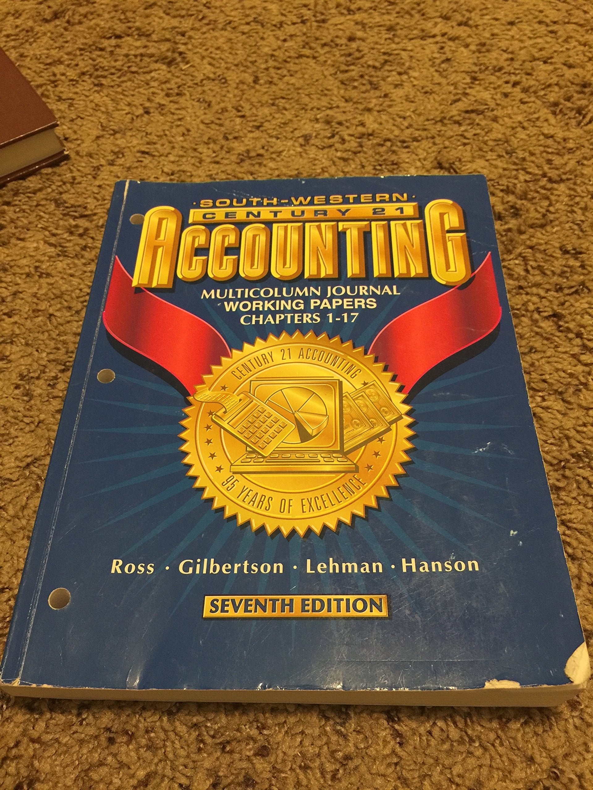 Century 21 Accounting 7E Multicolumn Jounal Approach: Working Papers Chapters 117,New