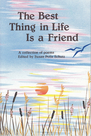 Best Thing in Life Is a Friend: A Blue Mountain Arts Collection,New