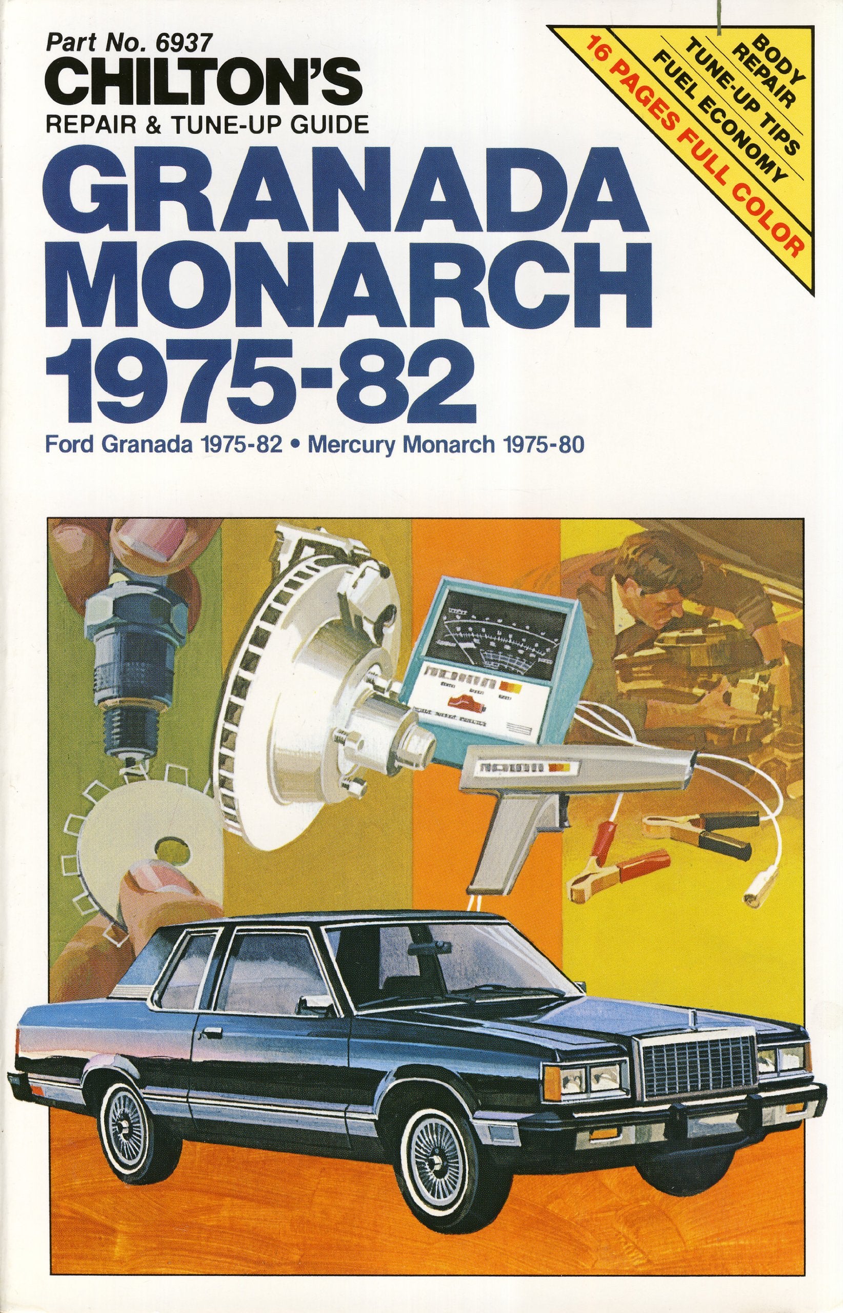 Chilton'S Repair And Tuneup Guide Granada Monarch 197582: Ford Granada 197582Mercury Monarch 197580 (Chilton'S Repair Manua,Used
