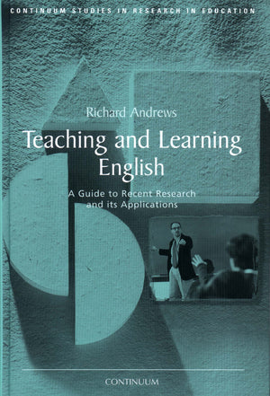 Teaching and Learning English: A Guide to Recent Research and Its Applications,Used