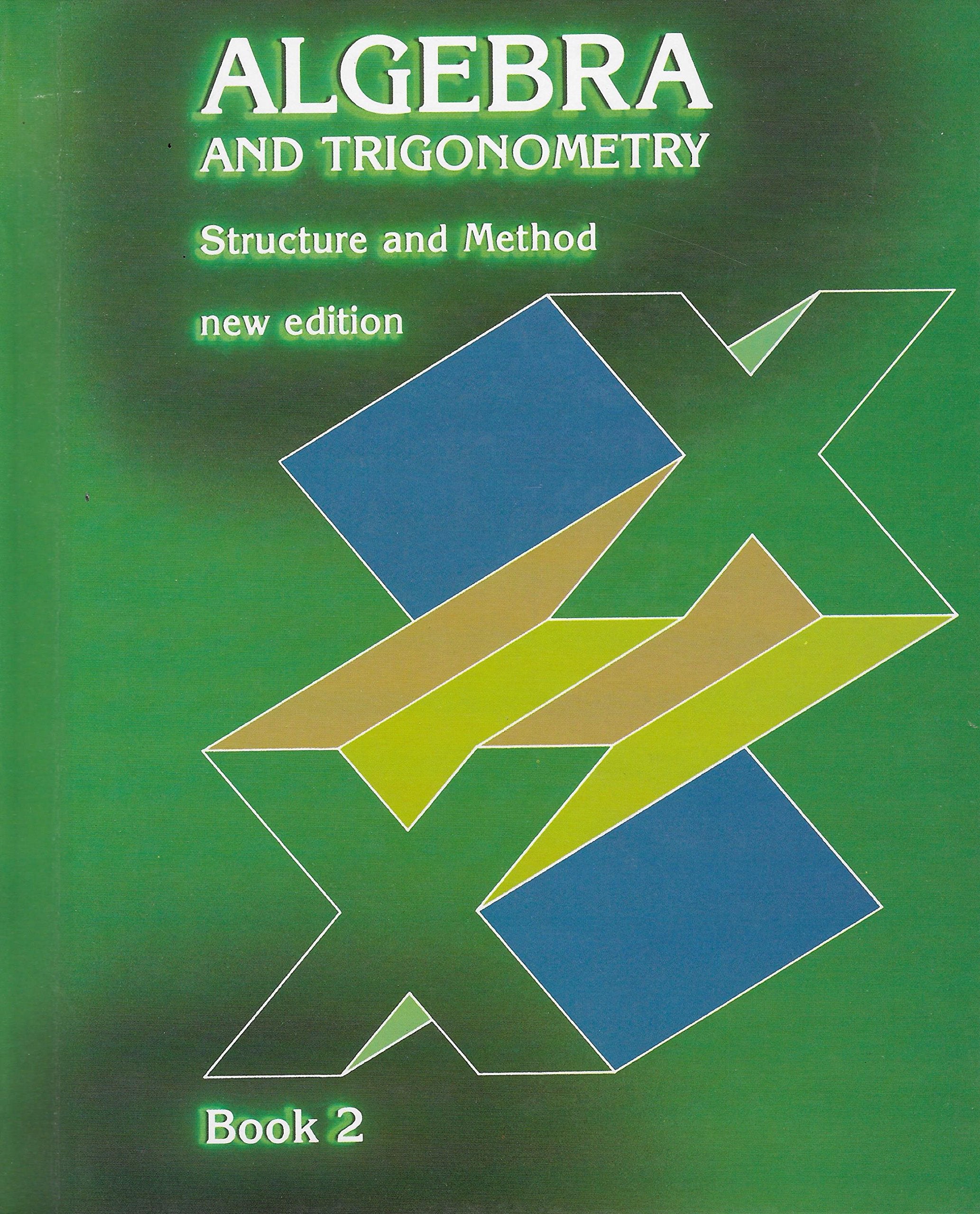 Structure & Method: Algebra & Trigonometry, Book 2,Used