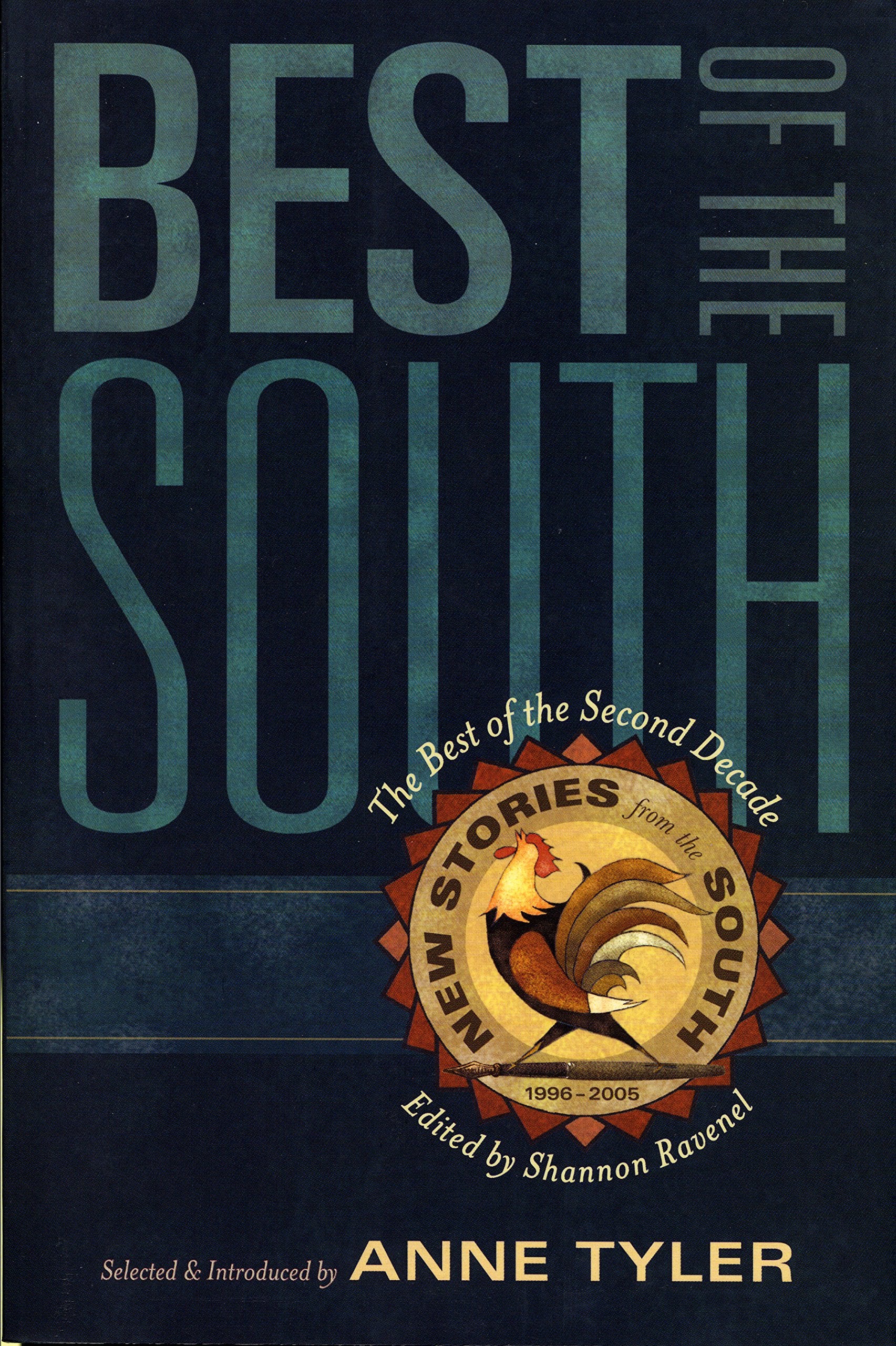 Best of the South: From the Second Decade of New Stories from the South,New