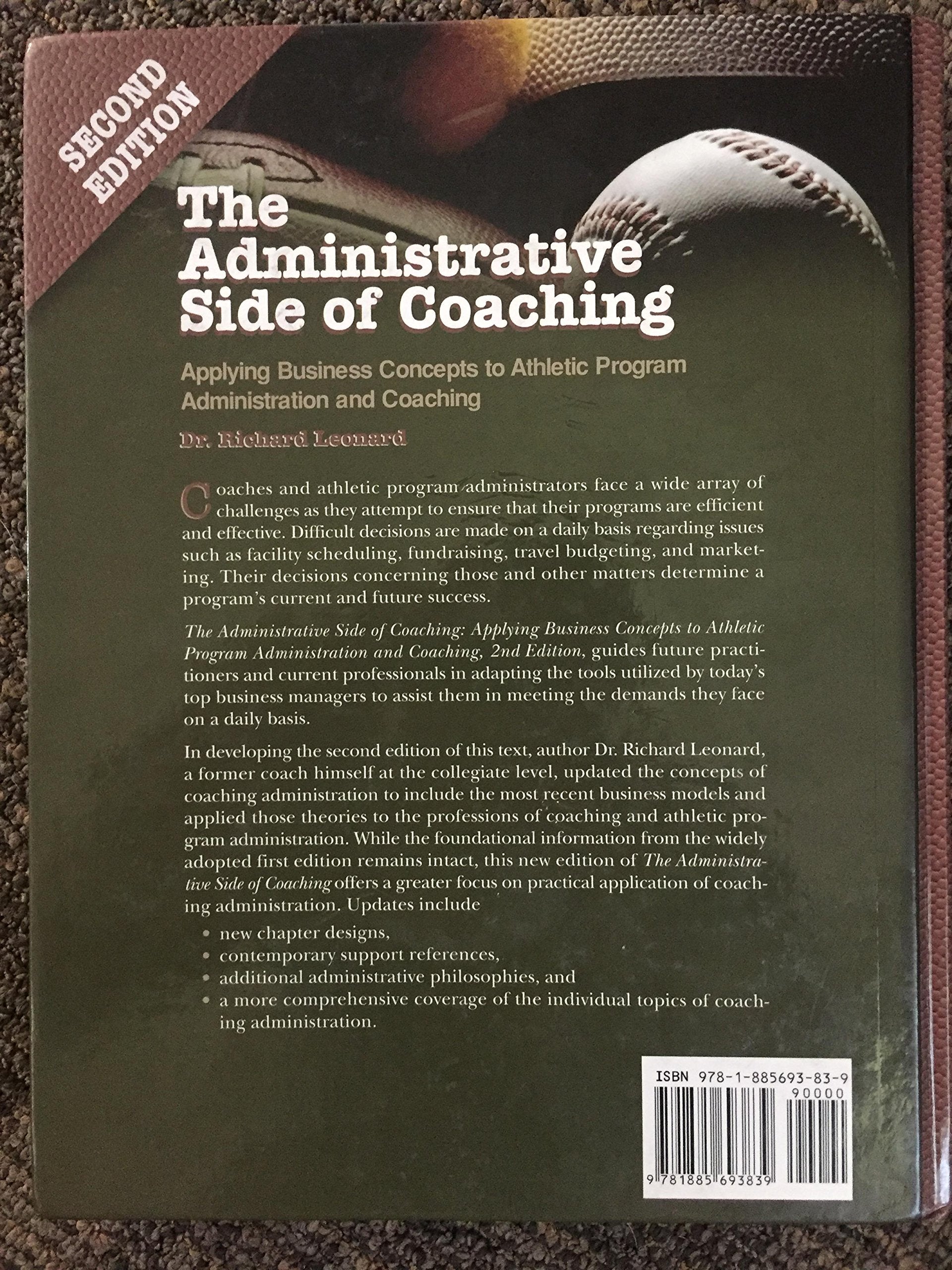 Administrative Side of Coaching 2e: Applying Business Concepts to Athletic Program Administration and Coaching,Used