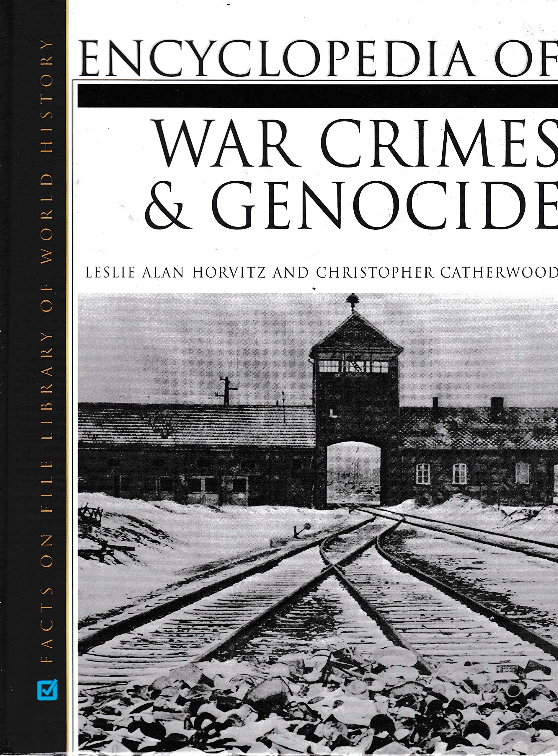 Encyclopedia of War Crimes and Genocide (Facts on File Library of World History)