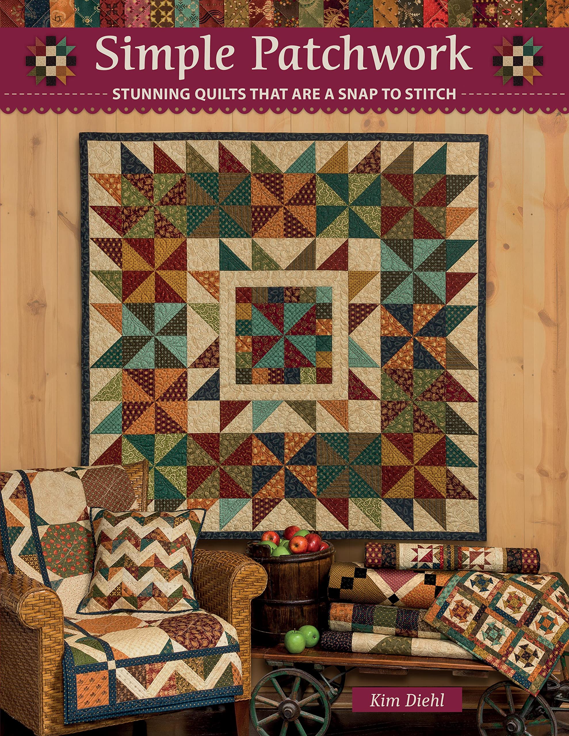 Simple Patchwork: Stunning Quilts That Are A Snap To Stitch,Used