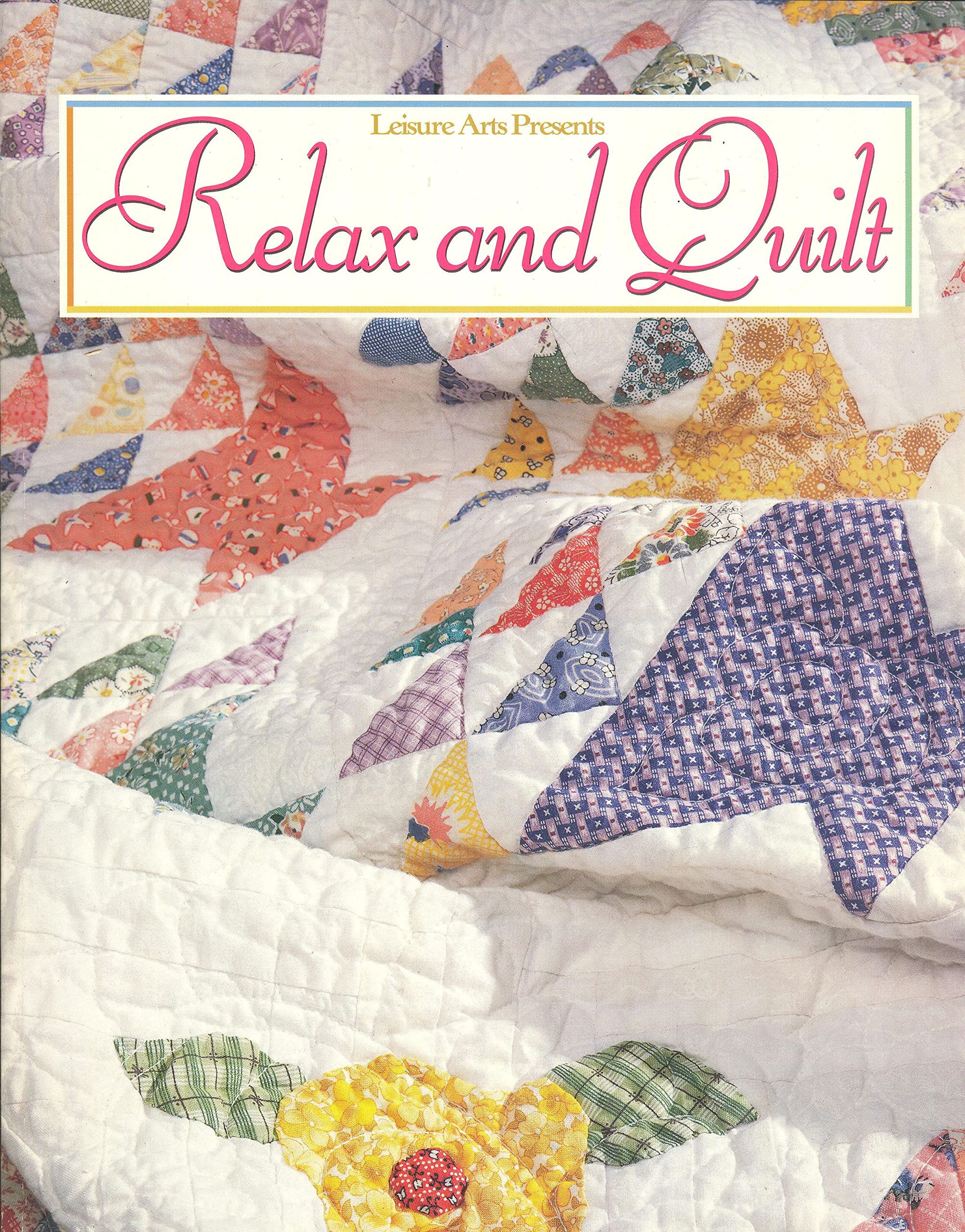 Relax and Quilt (For the Love of Quilting),Used